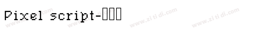 Pixel script字体转换